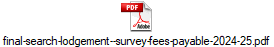 final-search-lodgement--survey-fees-payable-2024-25.pdf