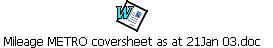 Mileage METRO coversheet as at 21Jan 03.doc