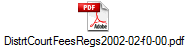 DistrtCourtFeesRegs2002-02-f0-00.pdf