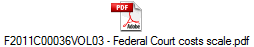 F2011C00036VOL03 - Federal Court costs scale.pdf