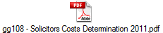 gg108 - Solicitors Costs Determination 2011.pdf