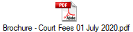 Brochure - Court Fees 01 July 2020.pdf