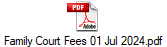 Family Court Fees 01 Jul 2024.pdf