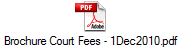 Brochure Court Fees - 1Dec2010.pdf