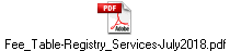 Fee_Table-Registry_Services-July2018.pdf