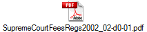 SupremeCourtFeesRegs2002_02-d0-01.pdf