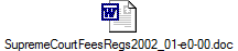 SupremeCourtFeesRegs2002_01-e0-00.doc