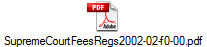 SupremeCourtFeesRegs2002-02-f0-00.pdf