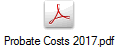 Probate Costs 2017.pdf